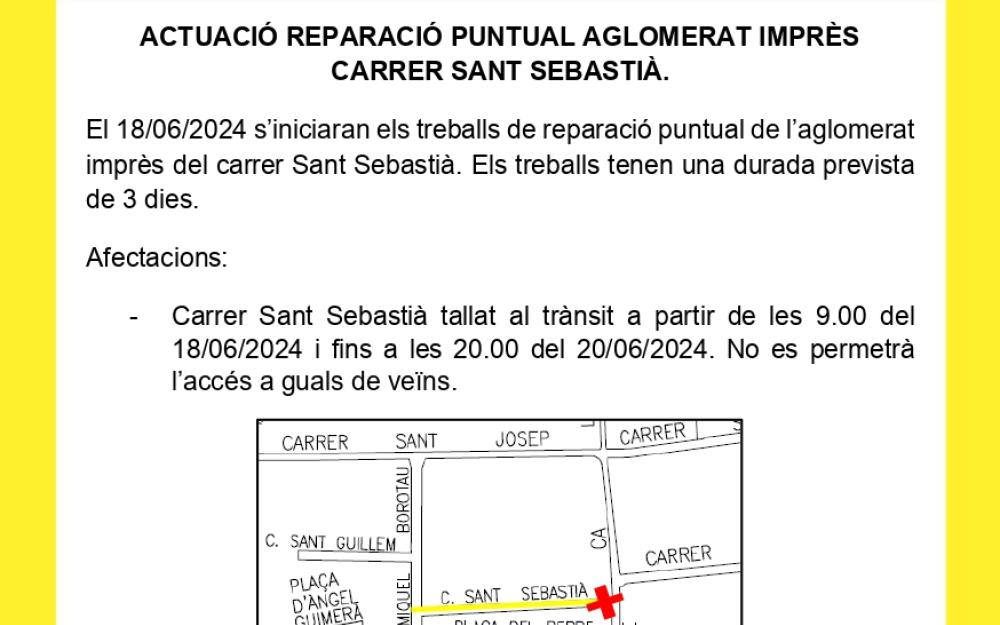 Cartell d'avís obres reparació puntual aglomerat imprès del carrer Sant Sebastià