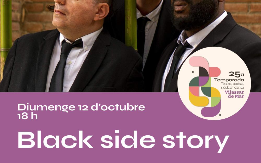 Cartell "Black side story"