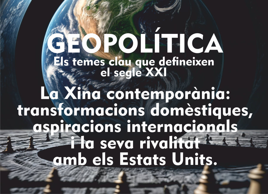 Geopolítica 3: La Xina contemporània