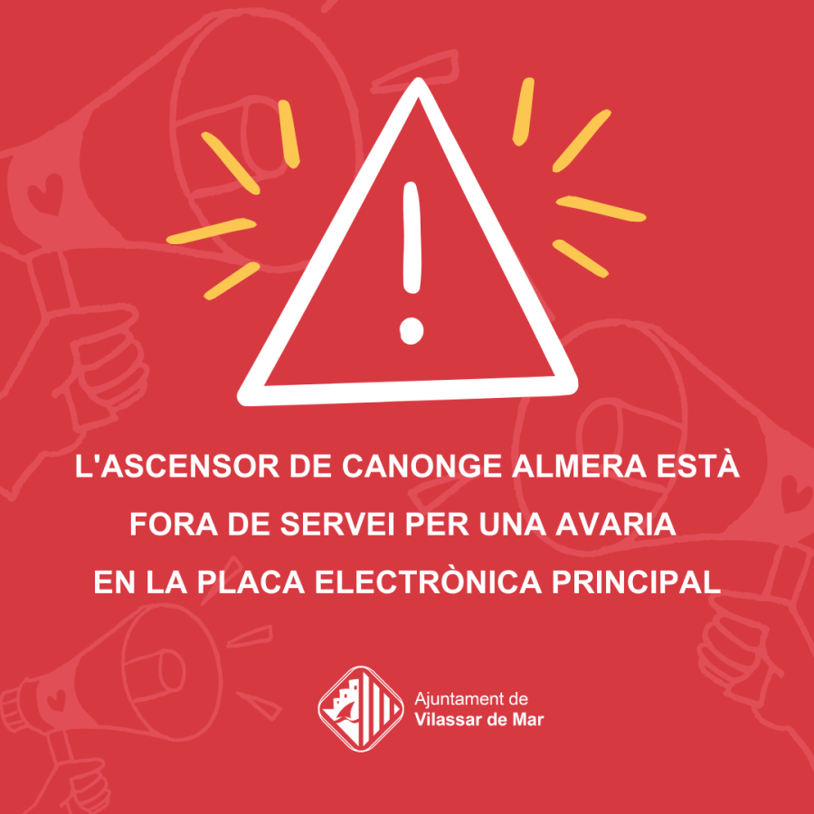 Avís ascensor Canonge Almera fora de servei