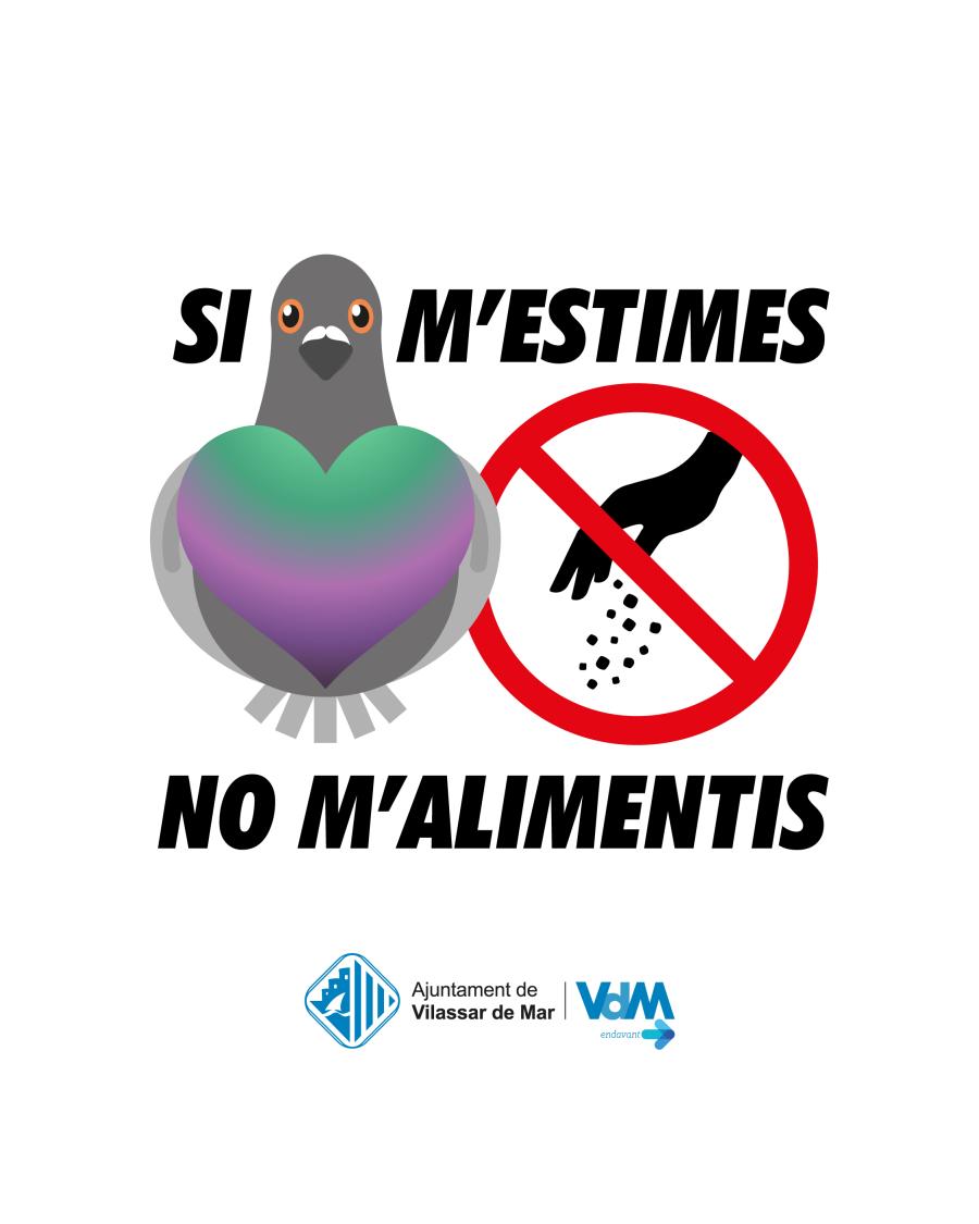 Campanya coloms "Si m'estimes no m'alimentis"