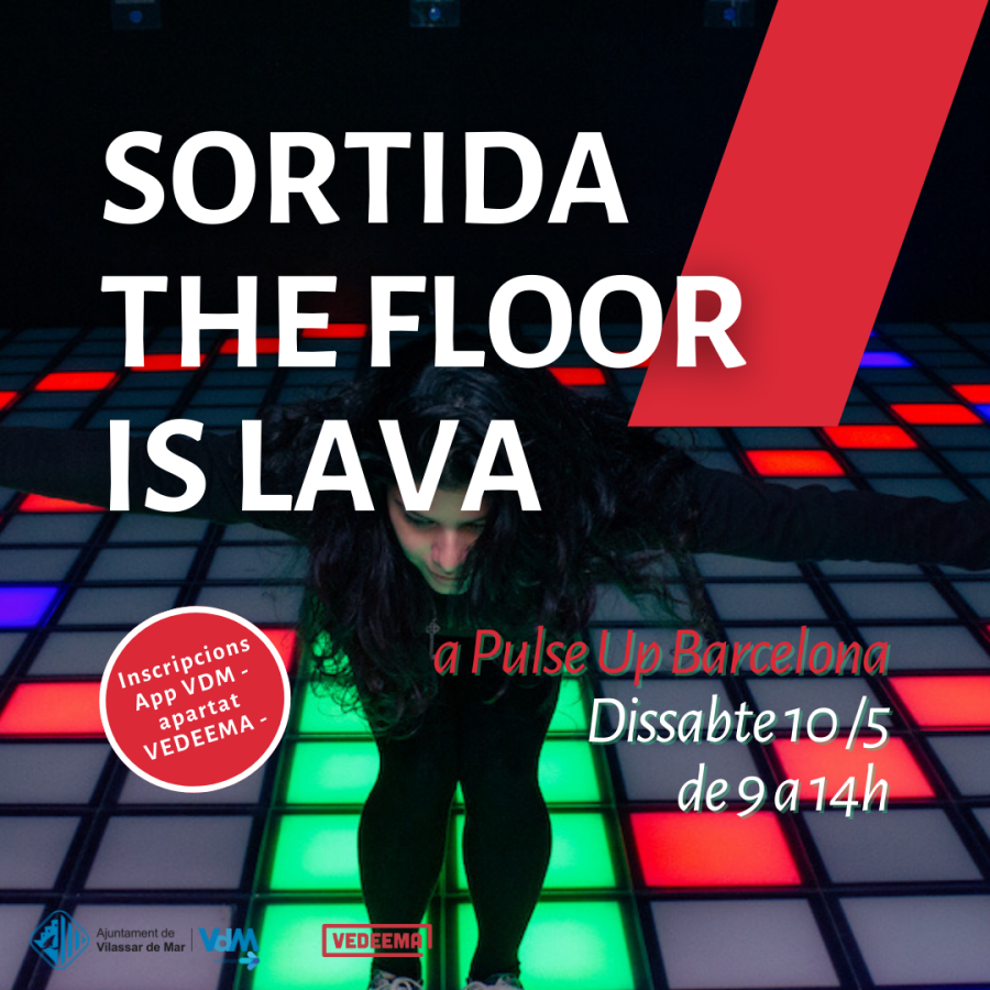 Sortida The floor is lava